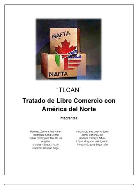 Tlcan Completo Tratado De Libre Comercio Norteamericano Comercio