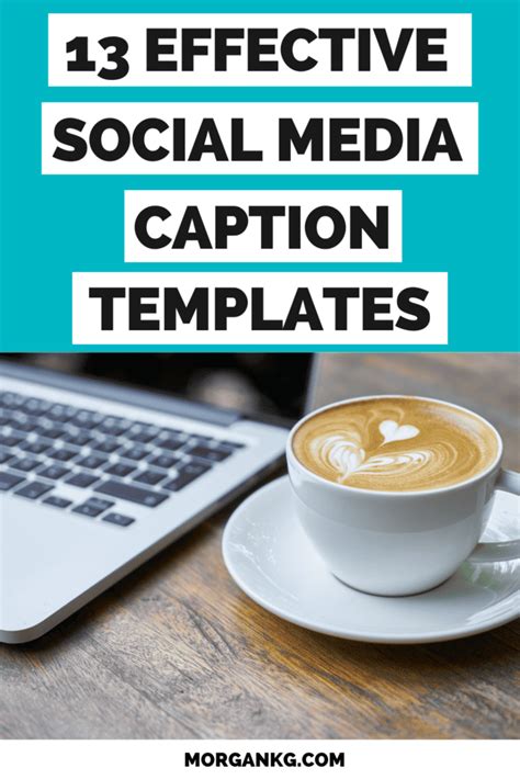 13 Effective Social Media Caption Templates For Businesses