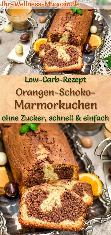 Low Carb Orangen Schoko Marmorkuchen Einfaches Rezept Ohne Zucker