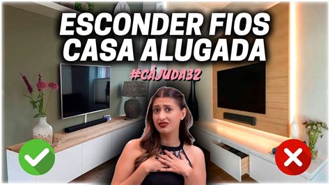 COMO ESCONDER OS FIOS DA TV EM UMA CASA ALUGADA CÀJUDA 32 YouTube