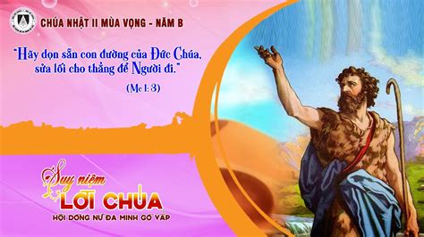 Dòng Nữ Đa Minh Gò Vấp Suy Niệm Lời Chúa Chúa Nhật II Mùa Vọng Năm