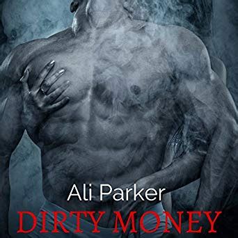 Bad Money #2- Dirty Money Audible – Ali Parker