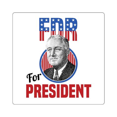 Franklin Delano Roosevelt Sticker Fdr For President Stickers Etsy