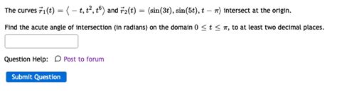 Solved The Curves ři T T T2 T And F2 T Sin 3t