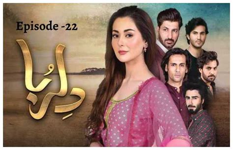 Dilruba Episode 22 Review Oyeyeah