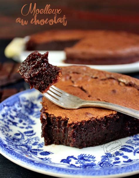 Le Moelleux Au Chocolat Il était Une Fois La Pâtisserie