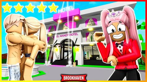 Abro Un Hotel 5 Estrellas Y Se Llena De Oders 😱 Brookhaven Rp Roblox