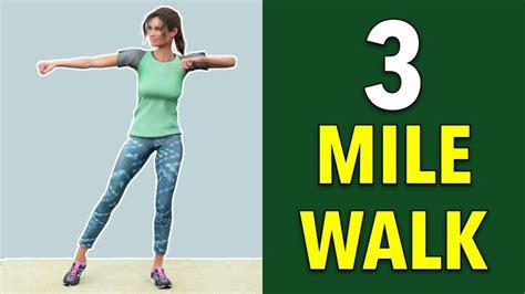 3 Mile Walk Indoor Walking Workout Walking Exercise Fitness