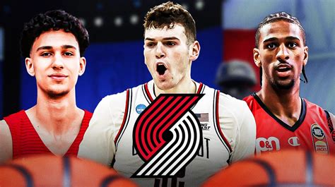 3 Early Blazers 2024 NBA Draft Targets In No 4 Lottery Slot