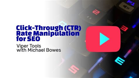 Click Through Rate Ctr Manipulation For Seo Viper Tools Youtube