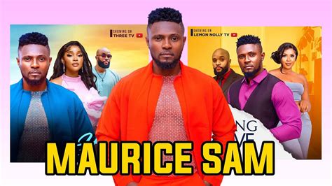 Top 7 Maurice Sam Movies In 2023 YouTube