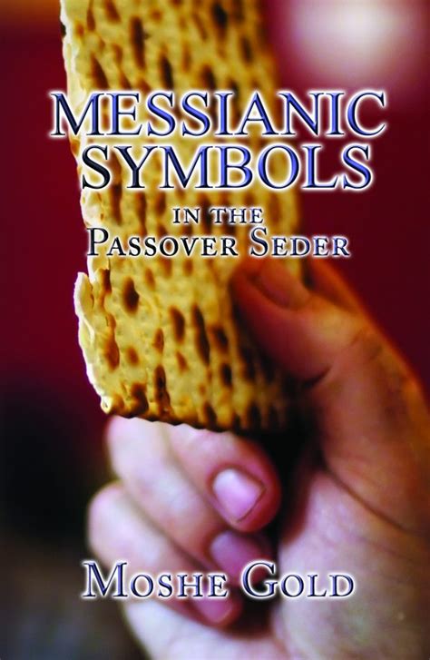 Messianic Symbols In The Passover Seder Jewish Awareness Ministries