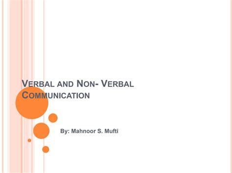 Verbal And Non Verbal Communication 1 Pptx