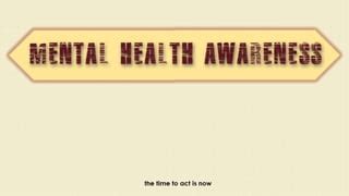 Mental Health Awareness | PPT | Free Download