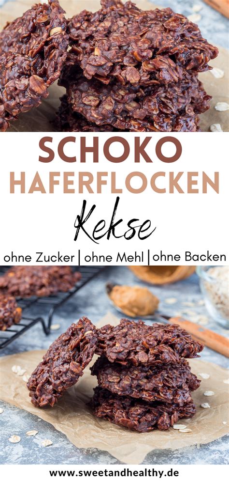 Hafer Schoko Kekse Gesundes Rezept Ohne Zucker Artofit