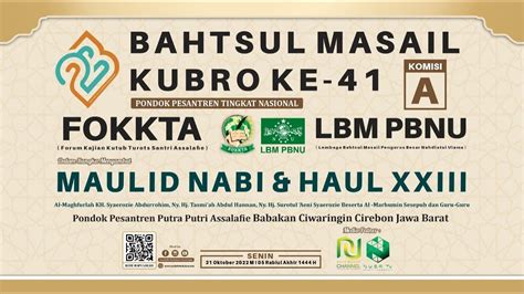 Live Jalsah Komisi A Bahtsul Masail Kubro Ke Tingkat Nasional