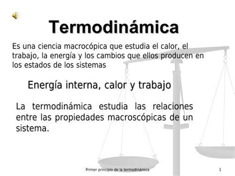 Diapositivas del primer principio de la termodinÃmica