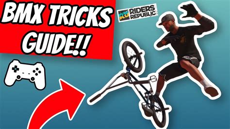 Riders Republic Bmx Tricks Guide With Controller Cam Youtube