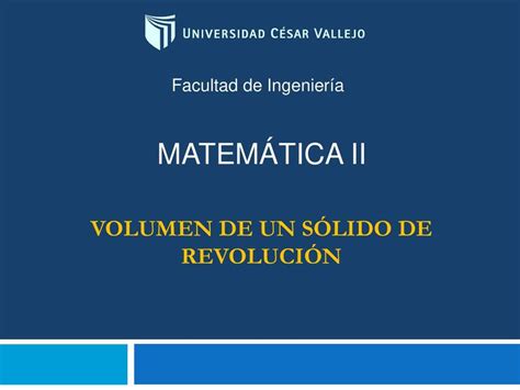 Matem Ica Ii Volumen De Un S Lido De Revoluci N Arturo Elmer Casas