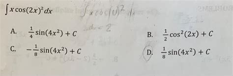 Solved X X Cos X Dx Scopus De A Sin X C C Chegg