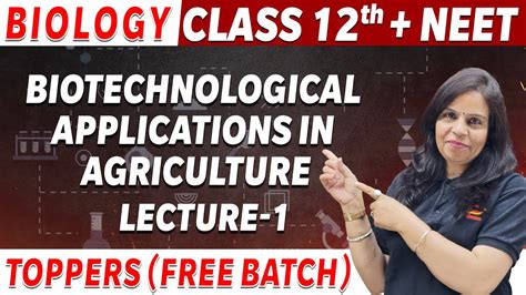 Biotechnological Applications In Agriculture Applications Of