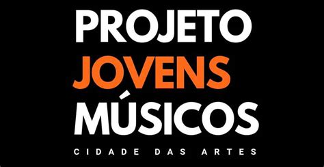 Cidade Das Artes Programação Projeto Jovens Músicos Da Cidade Das