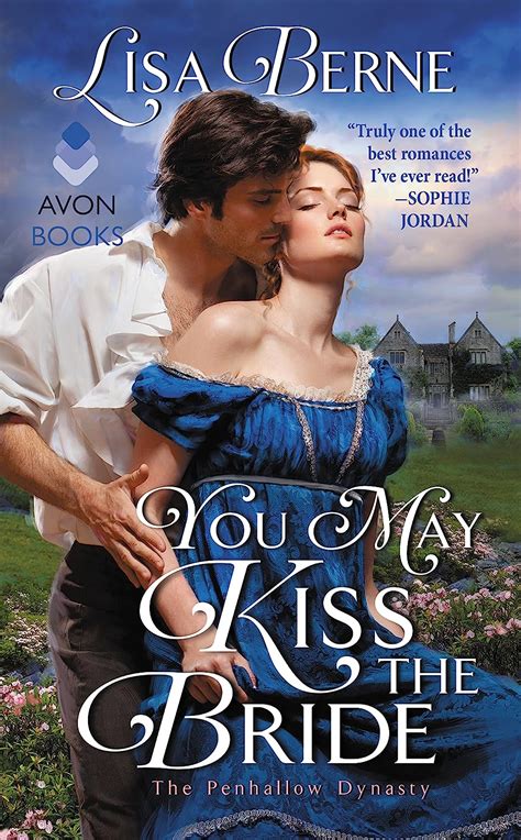 You May Kiss The Bride The Penhallow Dynasty Berne Lisa Amazon Fr