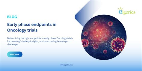 Early Phase Endpoints In Oncology Trials Algorics