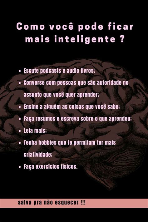 Como Ser O Mais Inteligente - Passo a passo pra você ser mais inteligente