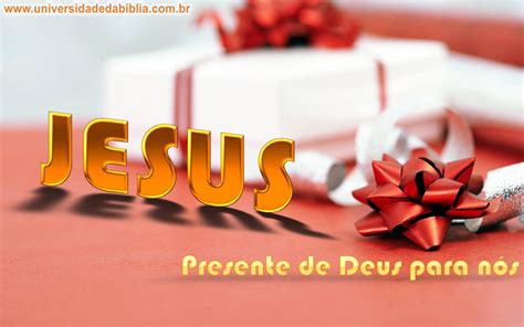 Jesus O Melhor Presente De Deus