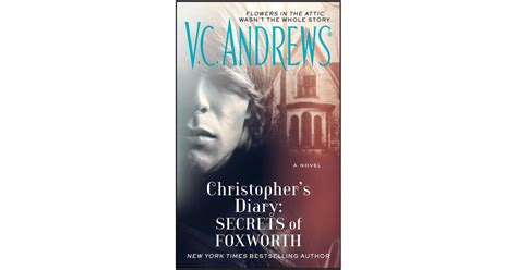 Christophers Diary Secrets Of Foxworth The Diaries Best Books For