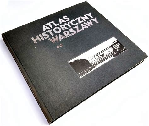 Atlas Historyczny Warszawy Plany Zagospodarowania