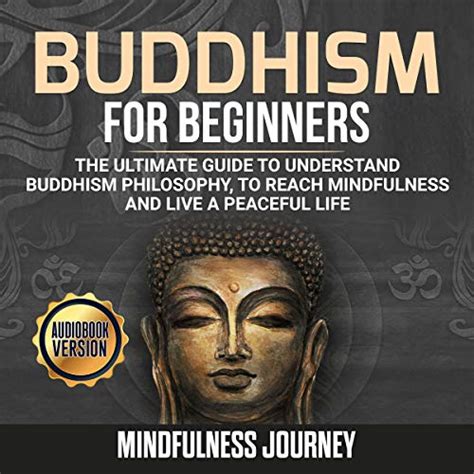 Buddhism for Beginners: The Ultimate Guide to Understand Buddhism ...