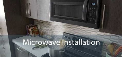 Microwave Installation Whitby 磊 - Over The Range Microwave Installation ...