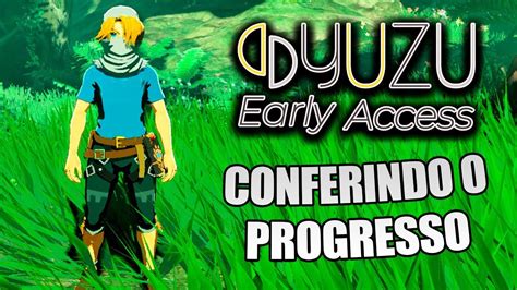 ZELDA BOTW YUZU EARLY ACCESS CONFERINDO O PROGRESSO AO VIVO