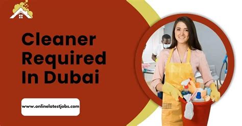 Cleaner Required In Dubai Online Latest Jobs