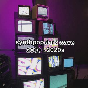 Synth Pop Dark Wave S S And S Playlist By Annie