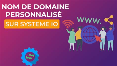 Je Vais Vous Configurer Un Nom De Domaine Personnalis Sur Syst Me Io