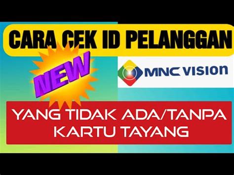 Cara Cek Id Pelanggan Mnc Vision Tanpa Kartu Tayang Youtube