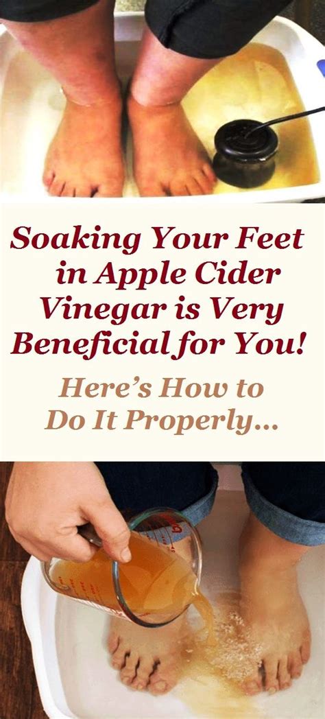 Soaking Your Feet In Apple Cider Vinegar Is Very Beneficial For You