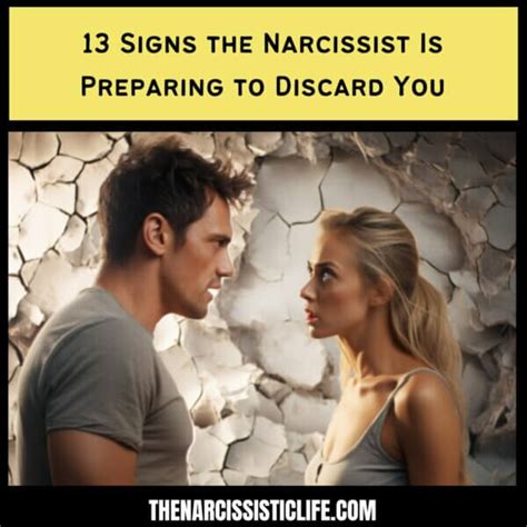 Signs The Narcissist Is Preparing To Discard You The Narcissistic Life