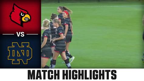 Louisville Vs Notre Dame Acc Womens Soccer Highlights 2023 Youtube