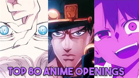 My Top 80 Anime Openings Of All Time YouTube