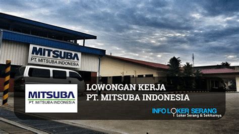 Lowongan Kerja Pt Mitsuba Indonesia Penempatan Cikande Tangerang