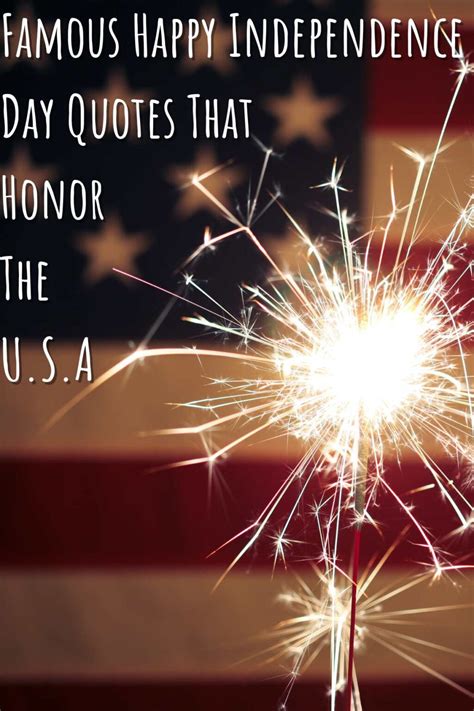 Famous Happy Independence Day Quotes That Honor U.S.A - Darling Quote