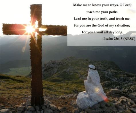 Make Me To Know Your Ways O Lord Teach Me Your Paths Lead Me In Your