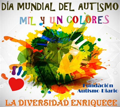 AutismoDiario On Twitter DiaMundialAutismo 1001colores La