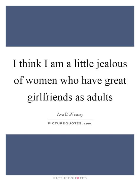 Jealous Women Quotes And Sayings Jealous Women Picture Quotes