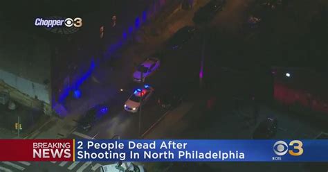 2 people dead after shooting in North Philadelphia - CBS Philadelphia