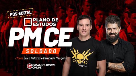 Concurso PM CE Soldado Plano de Estudos pós edital Érico Palazzo